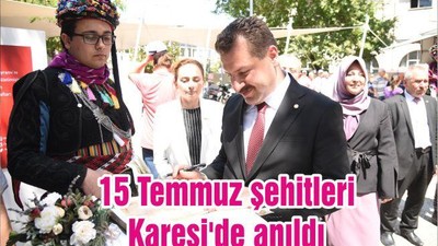 15 Temmuz şehitleri Karesi'de anıldı