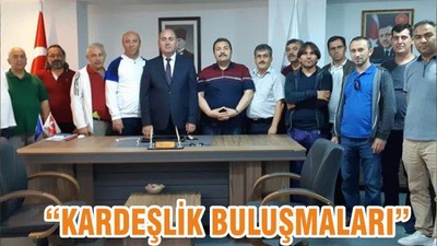 “KARDEŞLİK BULUŞMALARI”