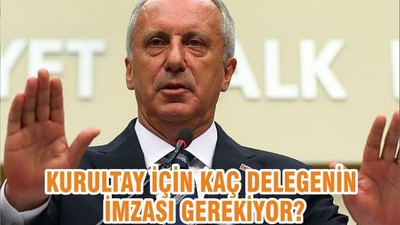 KURULTAY İÇİN KAÇ DELEGENİN İMZASI GEREKİYOR?