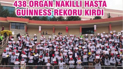 438 ORGAN NAKİLLİ HASTA GUİNNESS REKORU KIRDI