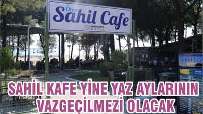 SAHİL KAFE YİNE YAZ AYLARININ VAZGEÇİLMEZİ OLACAK