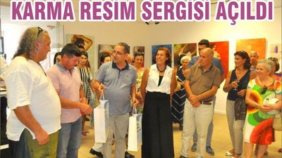 KARMA RESİM SERGİSİ AÇILDI