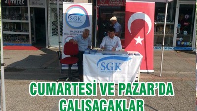 CUMARTESİ VE PAZAR’DA ÇALIŞACAKLAR