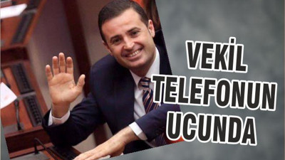 VEKİL TELEFONUN UCUNDA