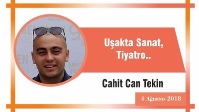 Uşakta Sanat,Tiyatro..