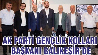 AK PARTİ GENÇLİK KOLLARI BAŞKANI BALIKESİR’DE