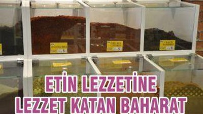 ETİN LEZZETİNE LEZZET KATAN BAHARAT