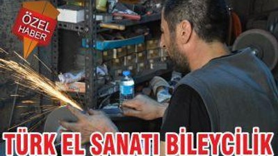 TÜRK EL SANATI BİLEYCİLİK