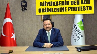 BÜYÜKŞEHİR’DEN ABD ÜRÜNLERİNE PROTESTO