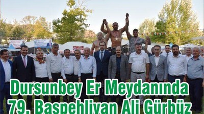 Dursunbey Er Meydanında 79. Başpehlivan Ali Gürbüz