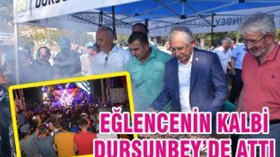 EĞLENCENİN KALBİ DURSUNBEY’DE ATTI
