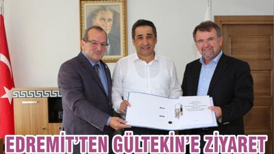 EDREMİT’TEN GÜLTEKİN’E ZİYARET