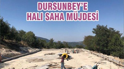 DURSUNBEY’E HALI SAHA MÜJDESİ