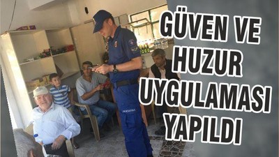 GÜVEN VE HUZUR UYGULAMASI YAPILDI
