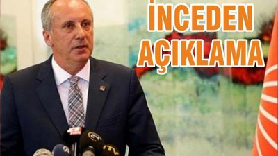 İNCEDEN AÇIKLAMA