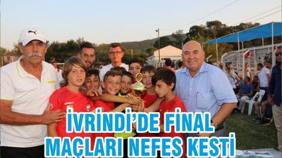İVRİNDİ’DE FİNAL MAÇLARI NEFES KESTİ