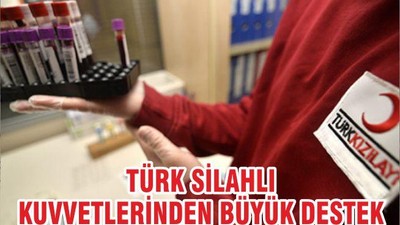 TÜRK SİLAHLI KUVVETLERİNDEN BÜYÜK DESTEK
