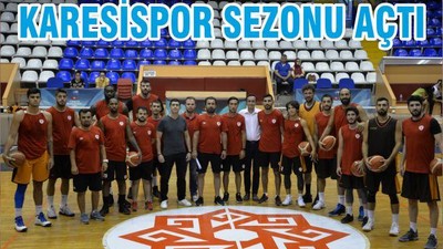 KARESİSPOR SEZONU AÇTI