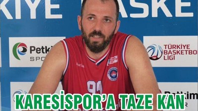 KARESİSPOR’A TAZE KAN