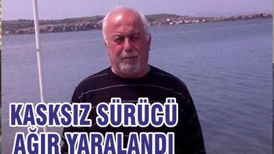 KASKSIZ SÜRÜCÜ AĞIR YARALANDI