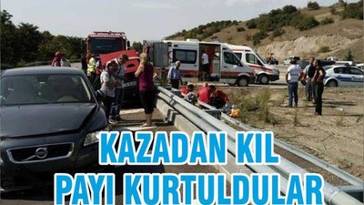 KAZADAN KIL PAYI KURTULDULAR