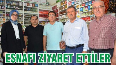 ESNAFI ZİYARET ETTİLER