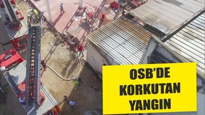 OSB’DE KORKUTAN YANGIN