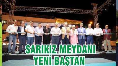 SARIKIZ MEYDANI YENİ BAŞTAN