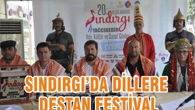 SINDIRGI’DA DİLLERE DESTAN FESTİVAL
