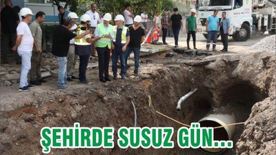 ŞEHİRDE SUSUZ GÜN…