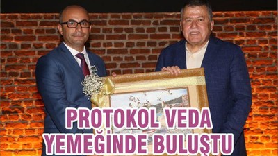PROTOKOL VEDA YEMEĞİNDE BULUŞTU