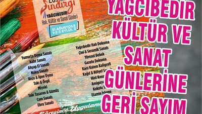 YAĞCIBEDİR KÜLTÜR VE SANAT GÜNLERİNE GERİ SAYIM