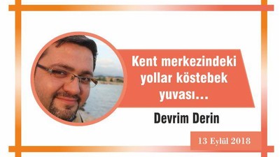Kent merkezindeki yollar köstebek yuvası…