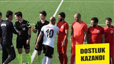 DOSTLUK KAZANDI