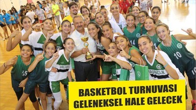 BASKETBOL TURNUVASI GELENEKSEL HALE GELECEK