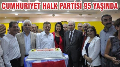 CUMHURİYET HALK PARTİSİ 95 YAŞINDA