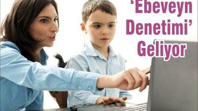 ‘Ebeveyn Denetimi’ Geliyor