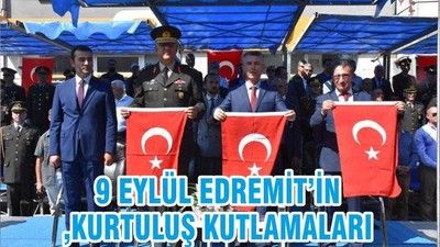 9 EYLÜL EDREMİT’İN KURTULUŞ KUTLAMALARI