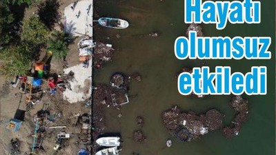 Hayatı olumsuz etkiledi