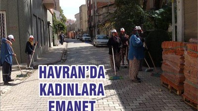 HAVRAN’DA KADINLARA EMANET