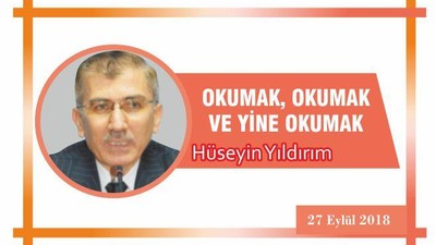 OKUMAK, OKUMAK VE YİNE OKUMAK