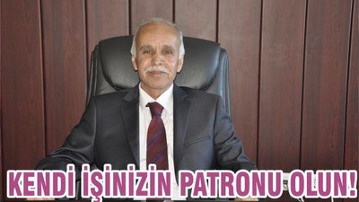 KENDİ İŞİNİZİN PATRONU OLUN!