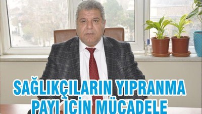 SAĞLIKÇILARIN YIPRANMA PAYI İÇİN MÜCADELE