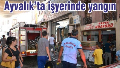 Ayvalık’ta işyerinde yangın