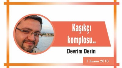Kaşıkçı komplosu..