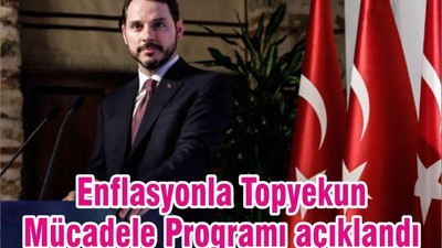 Enflasyonla Topyekun Mücadele Programı açıklandı