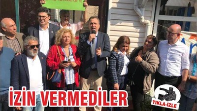 İZİN VERMEDİLER