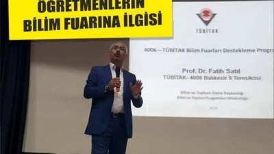 ÖĞRETMENLERİN BİLİM FUARINA İLGİSİ
