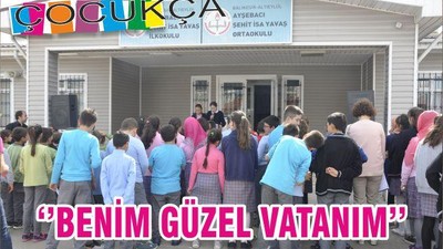 ‘’BENİM GÜZEL VATANIM’’