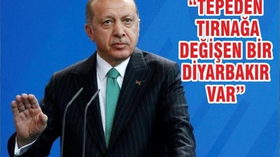“TEPEDEN TIRNAĞA DEĞİŞEN BİR DİYARBAKIR VAR”